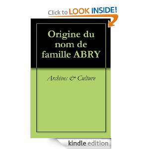 Origine du nom de famille ABRY (Oeuvres courtes) (French Edition 