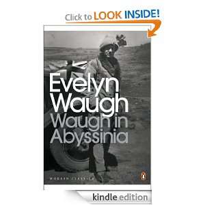 Waugh in Abyssinia (Penguin Modern Classics) Evelyn Waugh  