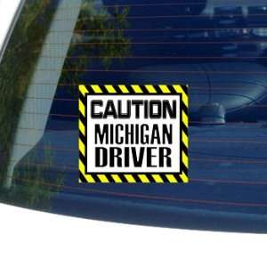  : Caution Michigan Driver   Window Bumper Laptop Sticker: Automotive