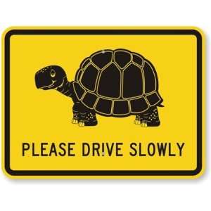 Please Drive Slowly Sign (with Turtle Symbol) Diamond Grade, 24 x 18