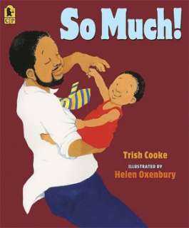   So Much by Trish Cooke, Candlewick Press  Paperback 