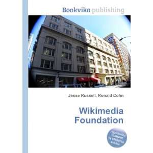  Wikimedia Foundation Ronald Cohn Jesse Russell Books