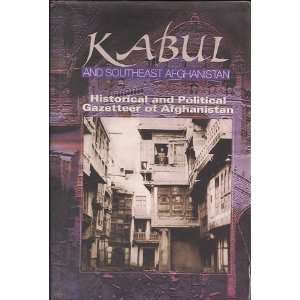     Vol 6   Kabul and Southeast Afghanistan LUDWIG W. ADAMEC Books