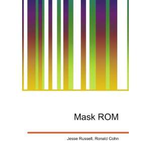  Mask ROM Ronald Cohn Jesse Russell Books