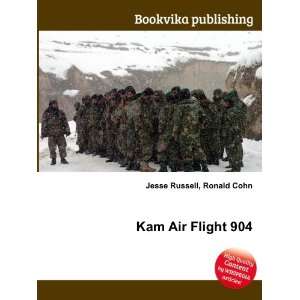  Kam Air Flight 904 Ronald Cohn Jesse Russell Books