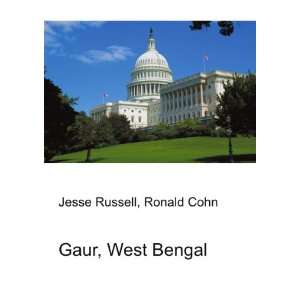  Gaur, West Bengal: Ronald Cohn Jesse Russell: Books