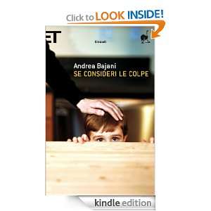 Se consideri le colpe (Super ET) (Italian Edition) Andrea Bajani 