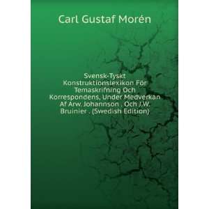   Bruinier . (Swedish Edition) Carl Gustaf MorÃ©n  Books