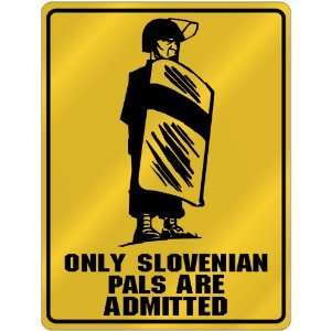 New  Only Slovenian Pals Are Admitted  Slovenia Parking 
