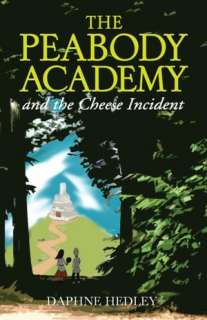   and the Cheese Incident by Daphne Hedley, BookBaby  NOOK Book (eBook