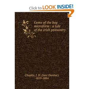   tale of the Irish peasantry Jane Dunbar, 1819 1884 Chaplin Books
