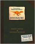 Dinosaurs (Encyclopedia Prehistorica Series 