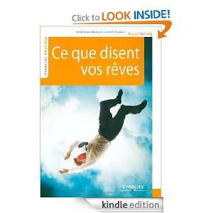 Ce que disent vos rêves (French Edition) Miguel Mennig  