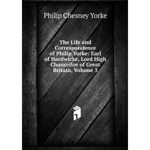   Chancellor of Great Britain, Volume 3 Philip Chesney Yorke Books