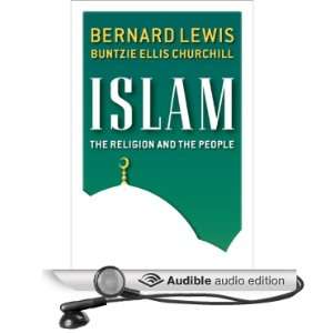  Islam The Religion and the People (Audible Audio Edition 