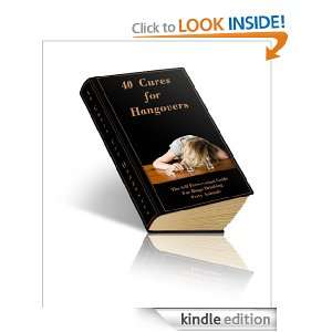 40 Cures for Hangovers Ray Cowie  Kindle Store