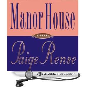   Manor House (Audible Audio Edition): Paige Rense, Grace Conlin: Books