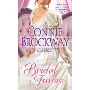   Bridal Favors [Mass Market Paperback] Connie Brockway Books