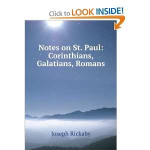   on St. Paul: Corinthians, Galatians, Romans: Joseph Rickaby: Books