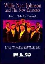   Willie Neal Johnson and the Gospel Keynotes Lord 
