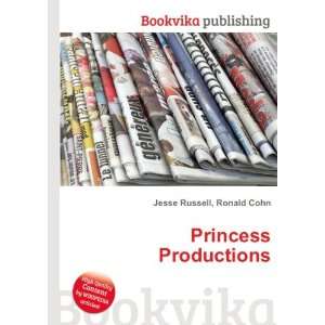  Princess Productions Ronald Cohn Jesse Russell Books