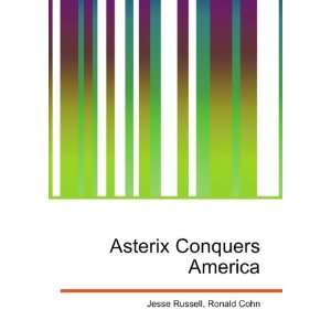  Asterix Conquers America Ronald Cohn Jesse Russell Books