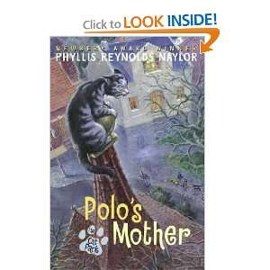  Polos Mother Phyllis Reynolds/ Daniel, Alan (ILT) Naylor Books