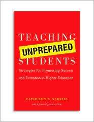 Teaching Unprepared Students Strategies for Promoting Success and 