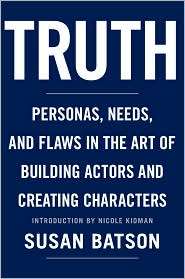 Truth: Personas, Needs, and Flaws in Building Actors and Creating 