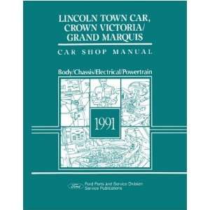   1991 CROWN VICTORIA TOWN CAR GRAND MARQUIS Service Manual Automotive