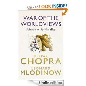 War of the Worldviews Deepak Chopra, Leonard Mlodinow  