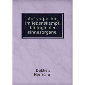   im lebenskampf; biologie der sinnesorgane Hermann Dekker Books