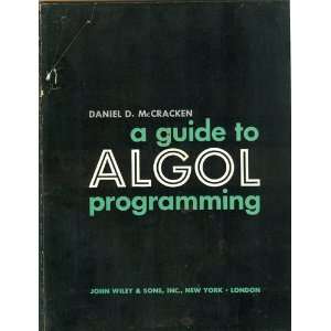 Guide To ALGOL Programming Daniel D McCracken  Books