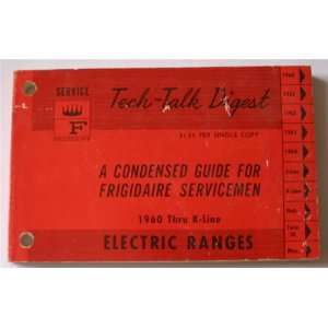  Frigidaire Electric Ranges 1960 Thru K Line Tech Talk 