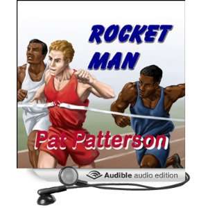 Rocket Man [Unabridged] [Audible Audio Edition]