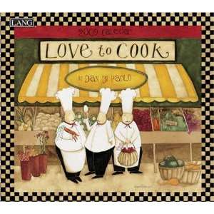  Love to Cook by Dan DiPaolo 2009 Lang Wall Calendar 