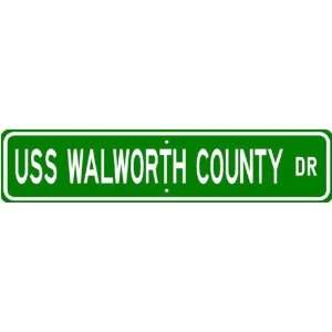  USS WALWORTH COUNTY LST 1164 Street Sign   Navy Sports 