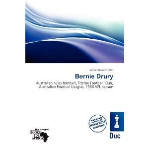  Bernie Drury (9786200881168): Jordan Naoum: Books