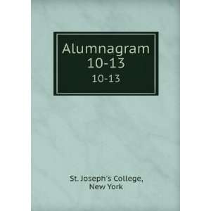  Alumnagram. 10 13 New York St. Josephs College Books
