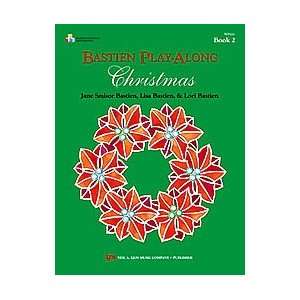  : Bastien Play Along Christmas, Book 2 (Book) (5051331908621): Books