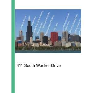  311 South Wacker Drive: Ronald Cohn Jesse Russell: Books