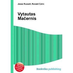  Vytautas MaÄernis Ronald Cohn Jesse Russell Books