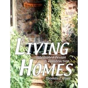 Living Homes. Integrated Design and Construction. Book by 