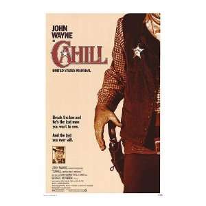  Cahill United States Marshal Movie Poster, 11 x 17 (1973 