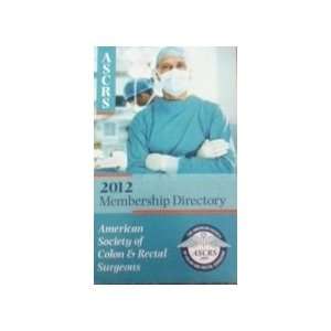  ASCRS American Society of Colon & Rectal Surgeons(2012 