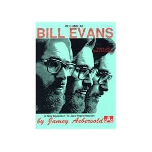  Jamey Aebersold Vol. 45 Book & CD   Bill Evans Musical 