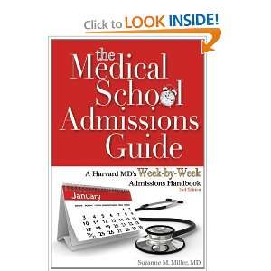 School Admissions Guide A Harvard MDs Week by Week Admissions 