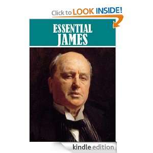 The Essential Henry James Collection (40 works) Henry James  