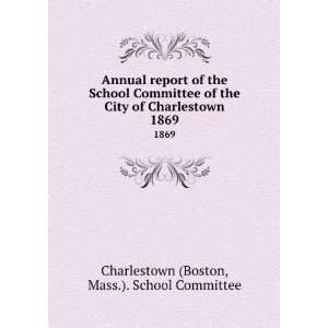  Annual report of the School Committee of the City of 