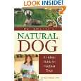 Dr. Khalsas Natural Dog A Holistic Guide for Healthier Dogs by Deva 